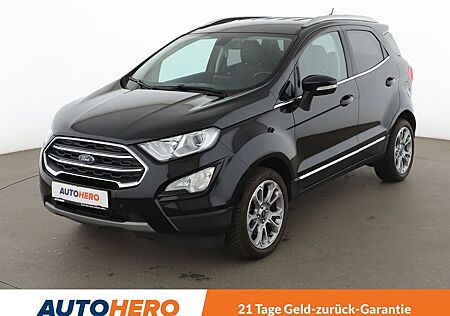 Ford EcoSport 1.0 EcoBoost Titanium*NAVI*TEMPO*CAM*