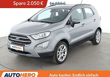 Ford EcoSport 1.0 EcoBoost Titanium*NAVI*LED*PDC*SHZ*KLIMA*