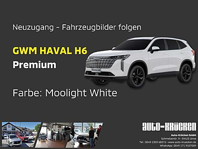 GWM HAVAL H6 Premium / 5 Jahre Garantie ohne km-Begrenzung
