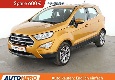 Ford EcoSport 1.0 EcoBoost Titanium *NAVI*CAM*SHZ*LHZ*TEMPO*ALU*