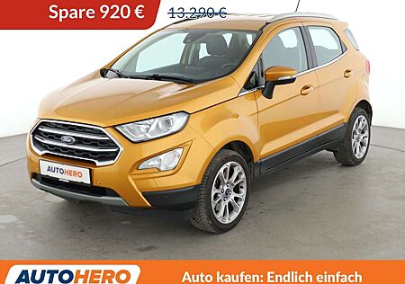Ford EcoSport 1.0 EcoBoost Titanium *NAVI*CAM*SHZ*LHZ*TEMPO*ALU*