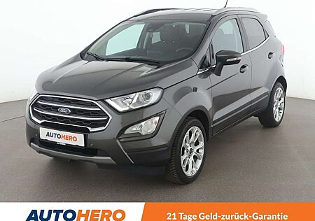 Ford EcoSport 1.0 EcoBoost Titanium*NAVI*TEMPO*CAM*PDC*SHZ*