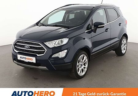 Ford EcoSport 1.0 EcoBoost Titanium *NAVI*TEMPO*CAM*PDC*SHZ*