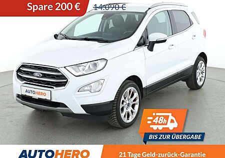 Ford EcoSport 1.0 EcoBoost Titanium *NAVI*CAM*TEMPO*SHZ*LHZ*ALU*