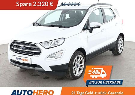 Ford EcoSport 1.0 EcoBoost Titanium*LED*CAM*PDC*SHZ*KLIMA*