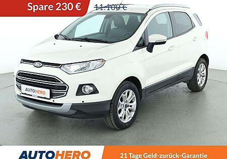 Ford EcoSport 1.0 EcoBoost Titanium *TEMPO*CAM*SHZ*ALU*KLIMA*