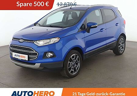 Ford EcoSport 1.5 TDCi Titanium *TEMPO*PDC*SHZ*ALU*KLIMA*