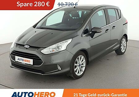 Ford B-Max 1.0 EcoBoost Titanium*NAVI*CAM*PDC*SHZ*KLIMA*