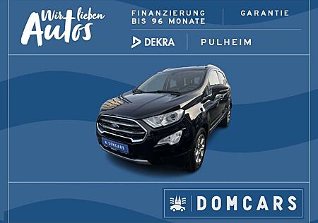 Ford EcoSport Titanium/ALU/GARANTIE/KAMERA/NAVI/PDC/