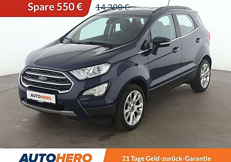 Ford EcoSport gebraucht kaufen Ford EcoSport 1.0 EcoBoost Titanium *TEMPO*PDC*CAM*SHZ*