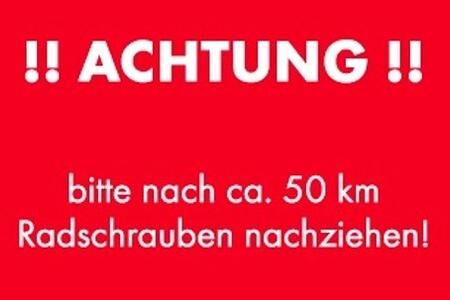 Nach Reifenwechsel ist ein deutlicher Warnhinweis Pflicht!