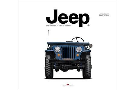 Buchtipp: 70 Jahre Jeep - Das Tempo unter den Geländewagen