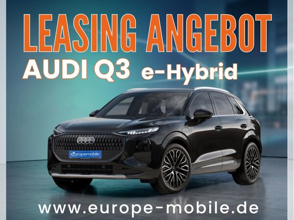 Audi Q3 2026 e-hybrid S line 200 kW tronic (UVP 63.095€) 20ZOLL/PANO/TECH/LEDPLUS/SOUND/UVM. bild 1