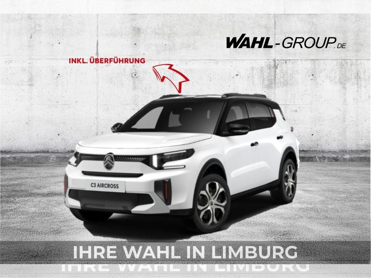 Citroën C3 Aircross Turbo 100 Plus 🔥Deal🔥inkl. Überführungskosten