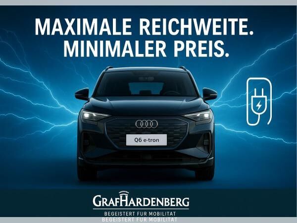 Audi Q6 e-tron AKTION | SONDERABNEHMER