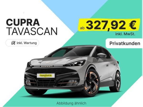 Cupra Tavascan 🔥Endurance 77kWh | inkl. Wartung & Verschleiß 🔧🦺| Privat