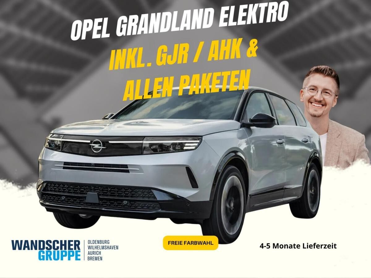 Opel Grandland Electric Edition Inkl. GJR, AHK und allen Paketen