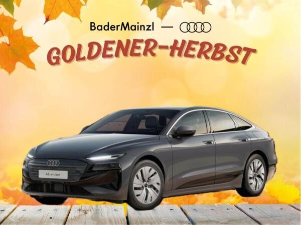 Audi A6 e-tron Sportback "Herbst-Sales" GEWERBE-AKTION BaderMainzl!