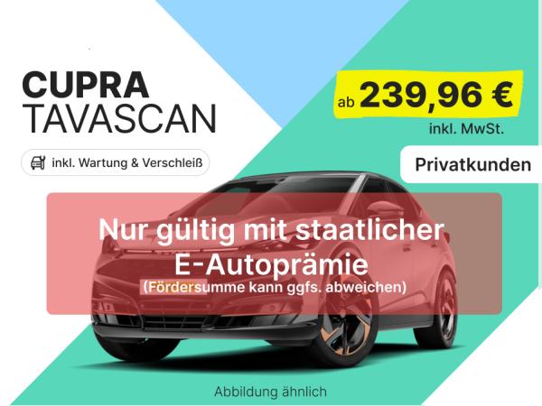 Cupra Tavascan 🔥Endurance 77kWh | inkl. Wartung & Verschleiß 🔧🦺| Privat